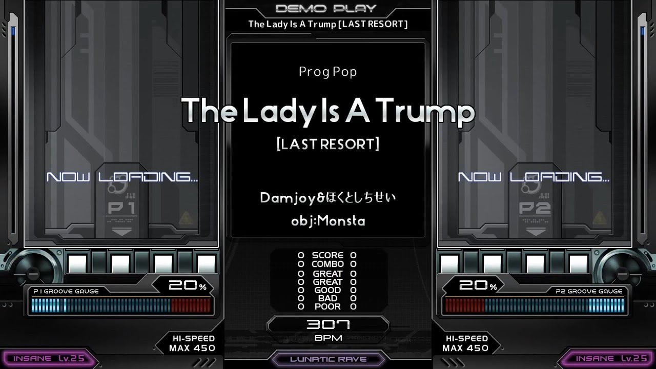 [発狂BMS] st8 モ5 Damjoy - The Lady Is A Trump (LAST RESORT)