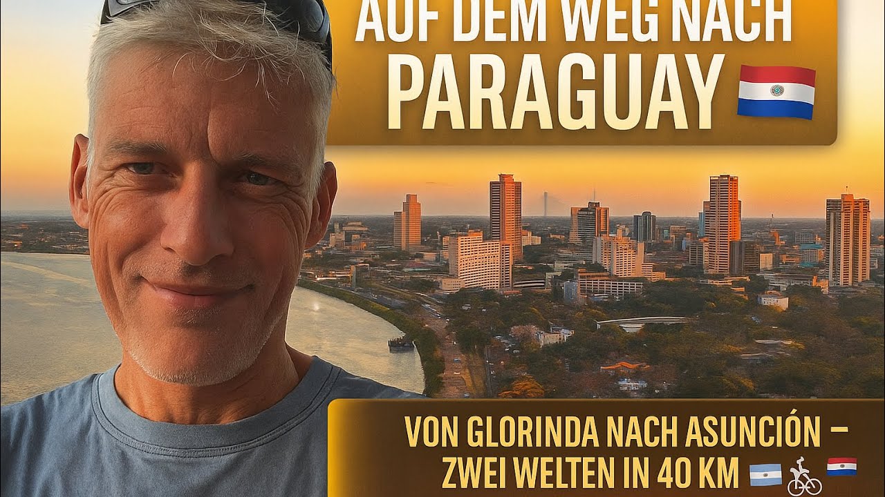 Zwischen Glorinda und Asunción – Zwei Welten in 40 Kilometern | Meine härteste Anfahrt!