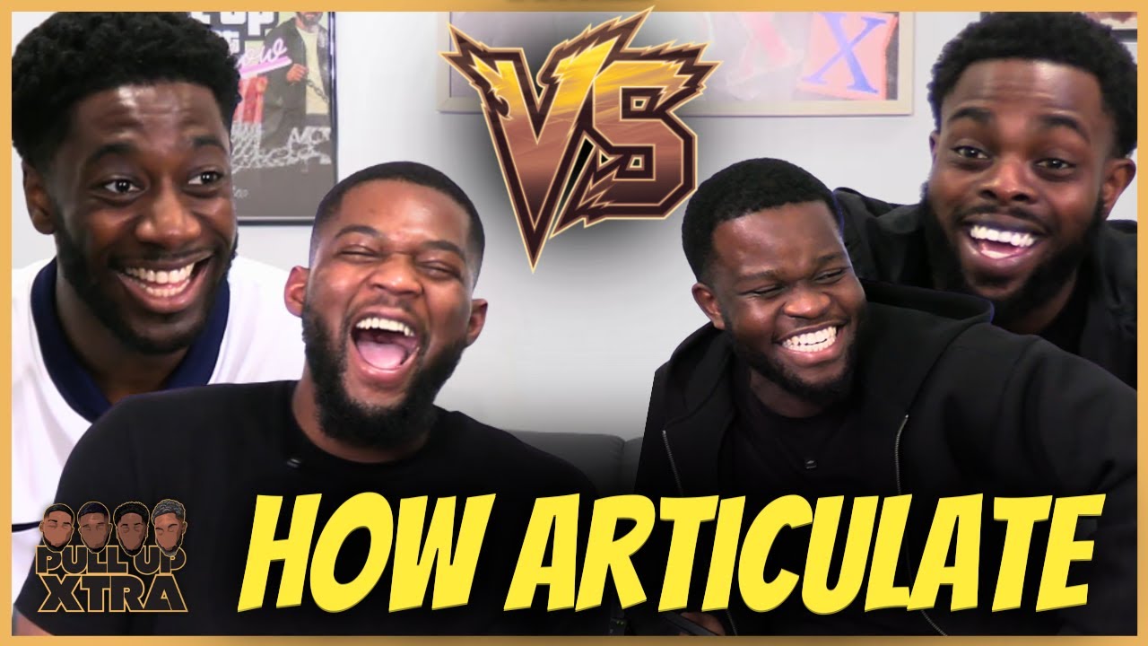 HOW ARTICULATE ARE THE GUYS! | Pull Up Xtra