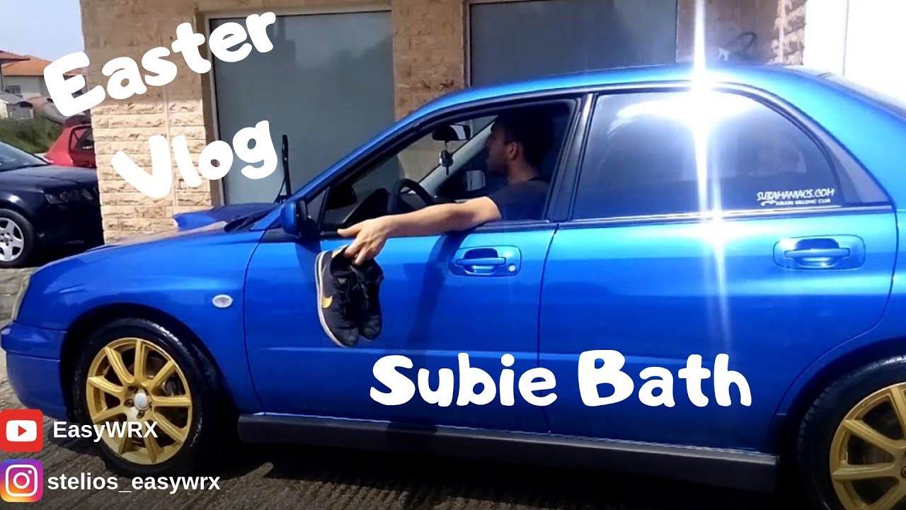 Vlog #5 - Subie Bath
