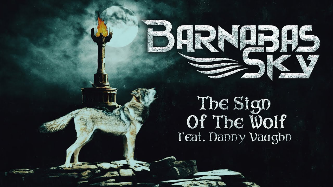 Barnabas Sky feat. Danny Vaughn - The Sign Of The Wolf (Official Lyric Video)