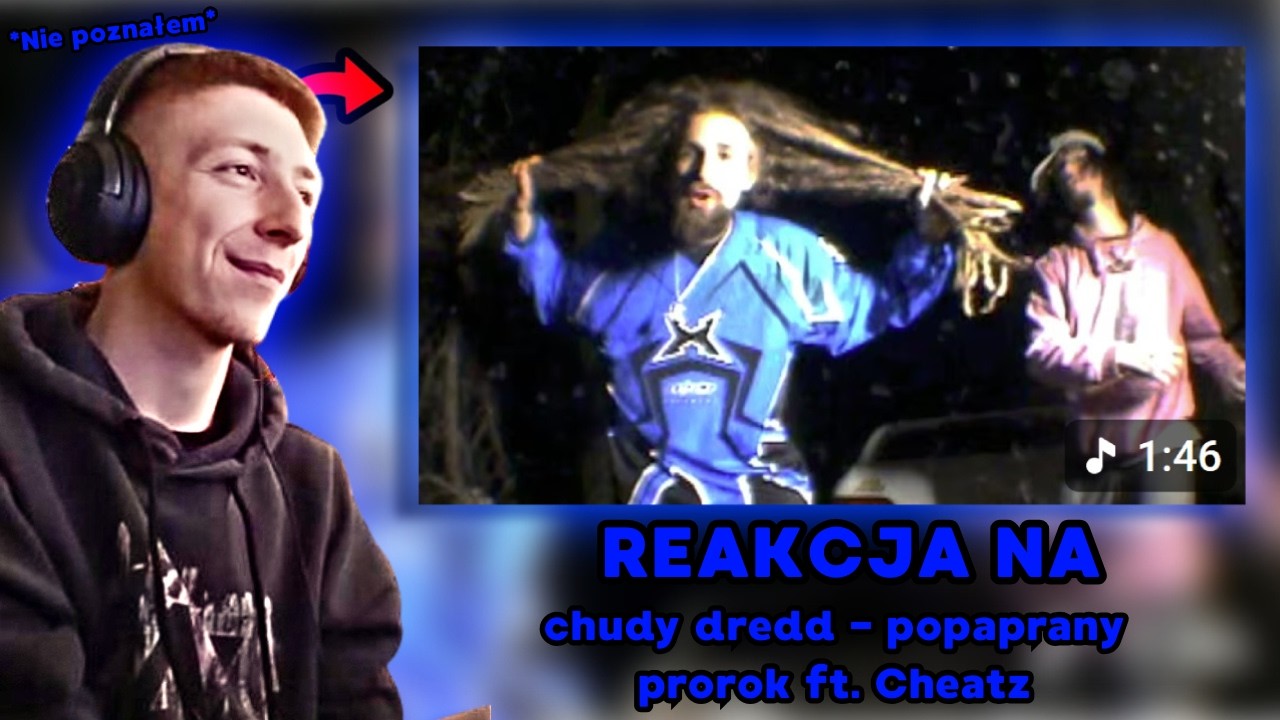 CHLOPAKI BEZ MIXU | chudy dredd - popaprany prorok ft. Cheatz | EXCEL REAKCJA