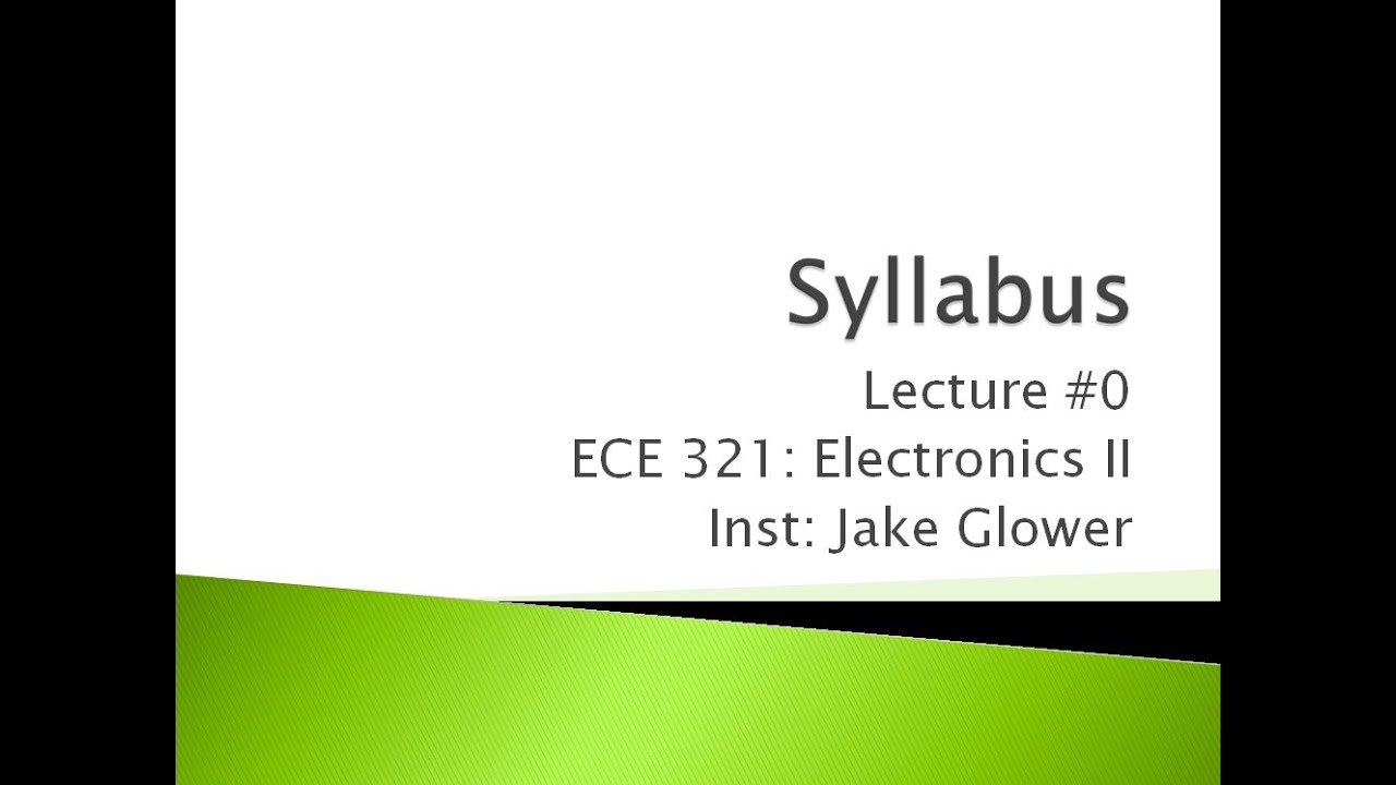 ECE 321.00 Introduction and Syllabus