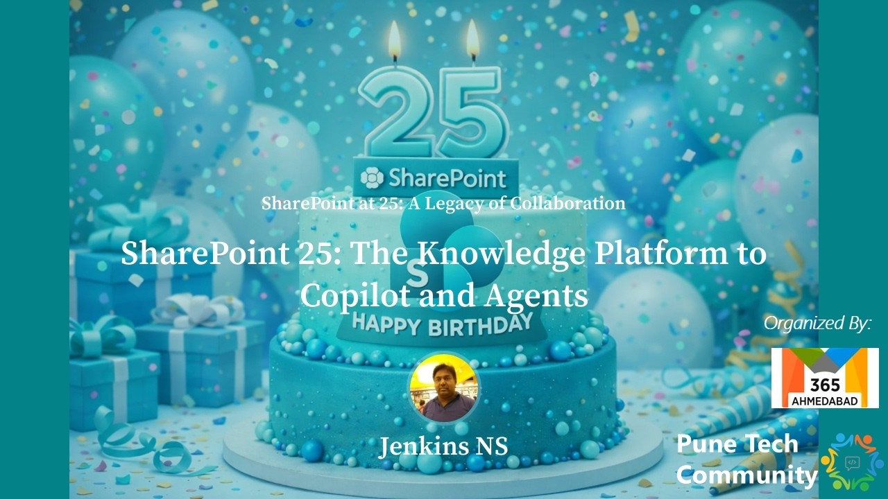SharePoint at 25 - SharePoint 25: The Knowledge Platform to Copilot and Agents