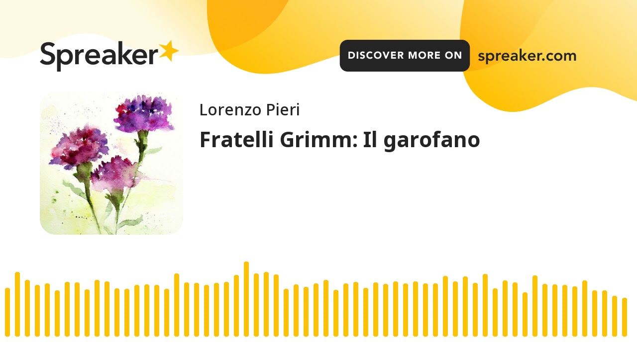 Fratelli Grimm: Il garofano