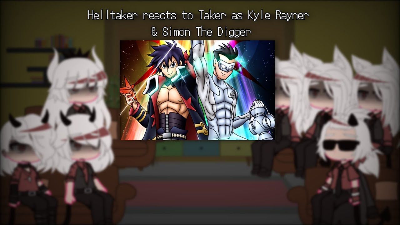 Helltaker reacts to Taker as Kyle Rayner & Simon The Digger
