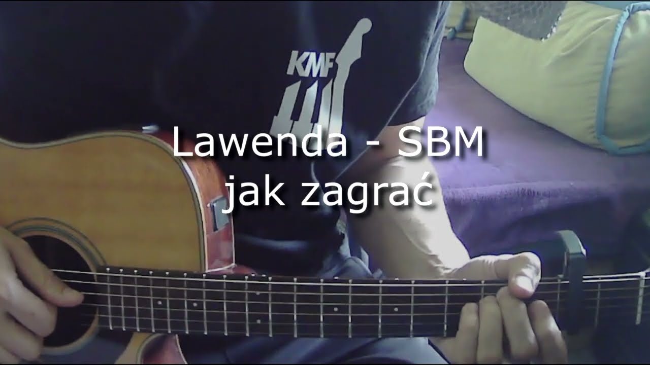 Lawenda - SBM (jak zagrać na gitarze?)