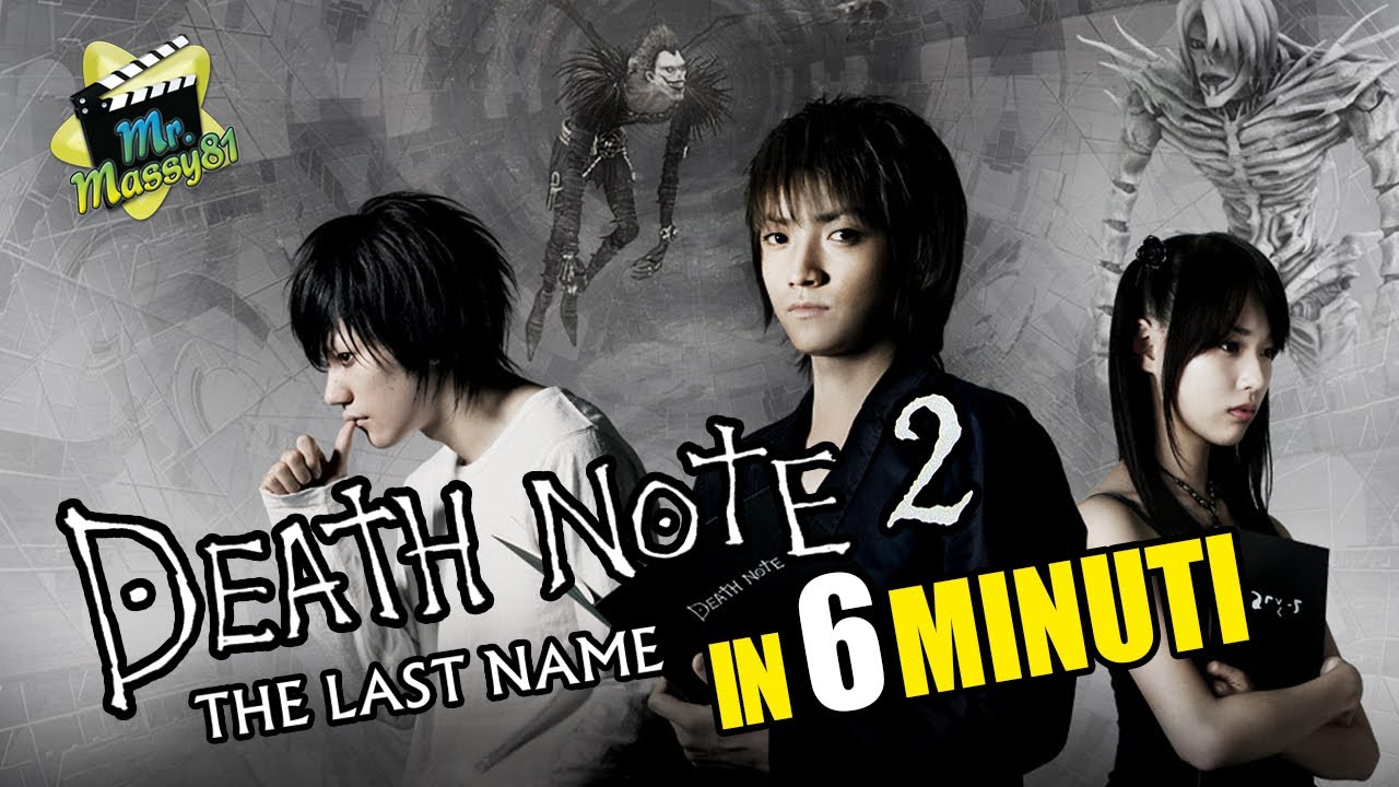 Death Note 2 - The last name in 6 minuti!