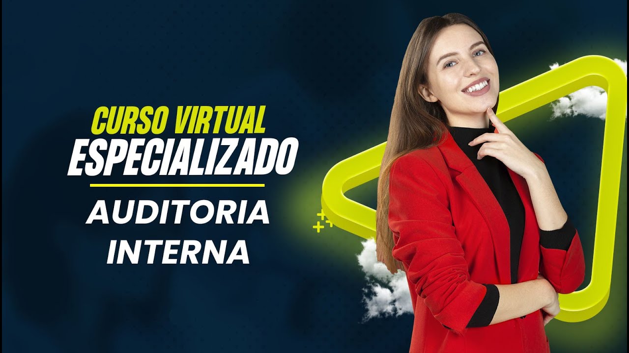 Curso Virtual Especializado de Auditoría Interna