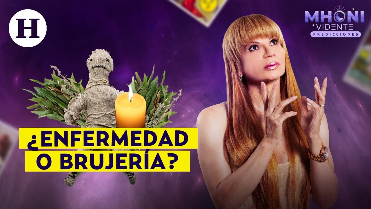 ¿Cómo sé si estoy enfermo o soy víctima de un embrujo? Mhoni Vidente explica como identificarlo