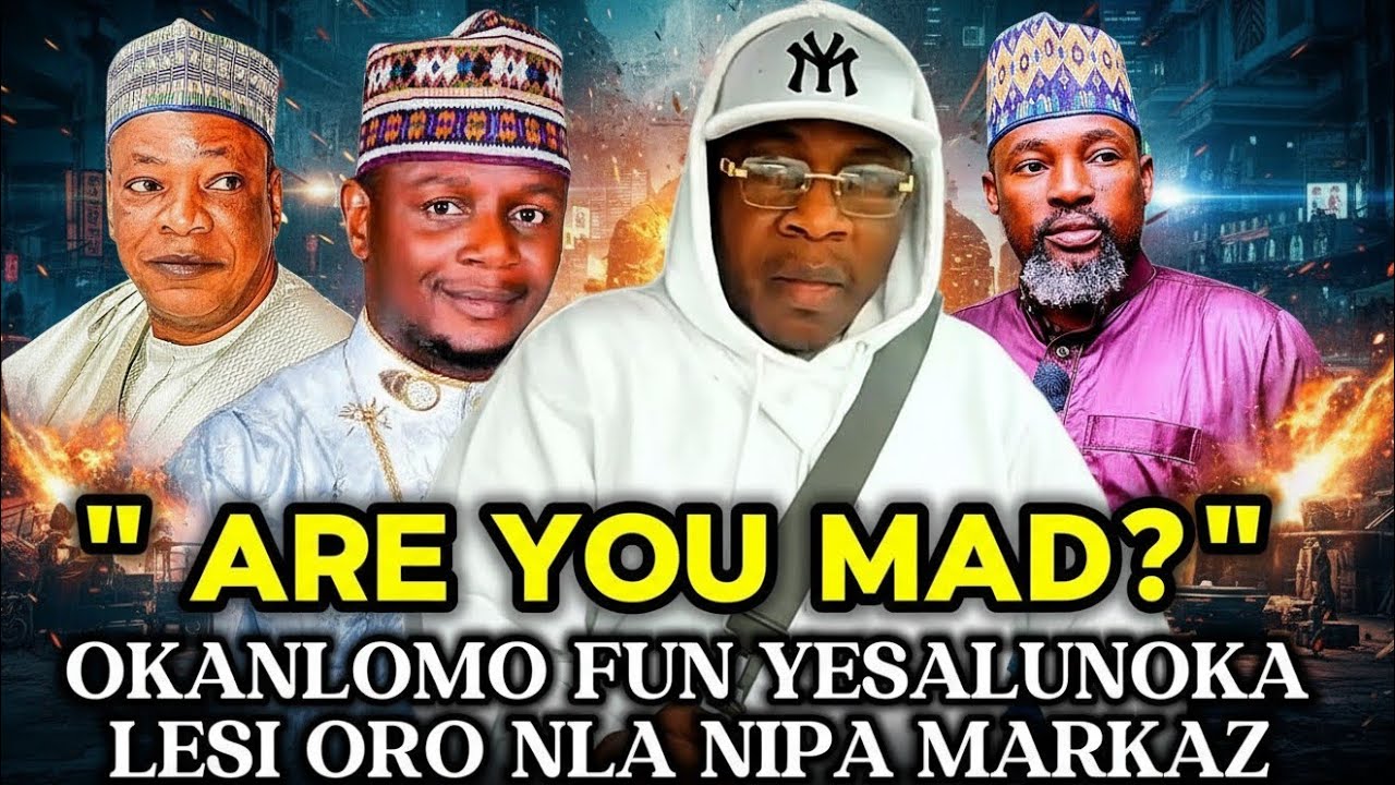 Are you m*d! 🔥 Okanlomo fires back Yesalunoka on Markaz issue