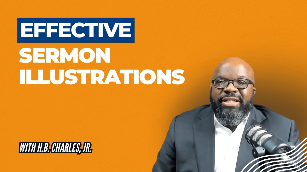 Effective Sermon Illustrations