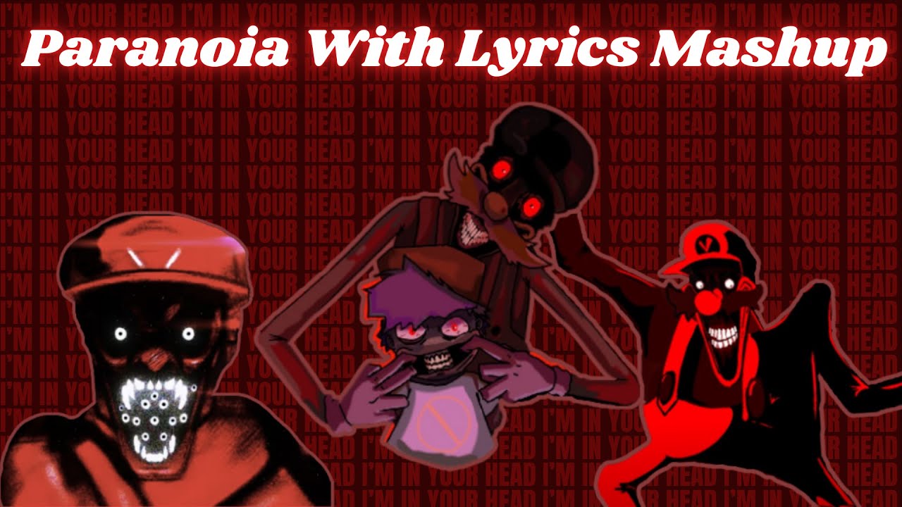 Paranoia With Lyrics Mashup (Full)