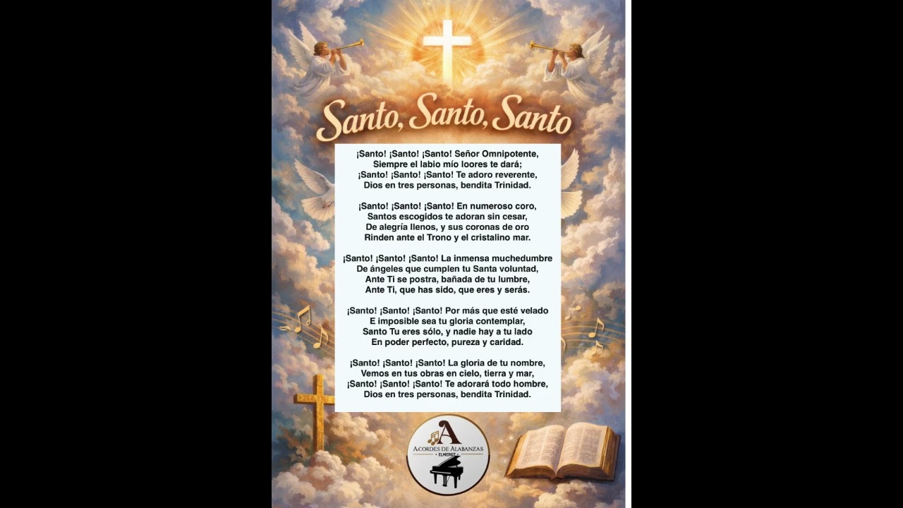 Himno / Santo Santo Santo / #acordesdealabanzas  #Himnos #HimnarioCelebremosSuGloria
