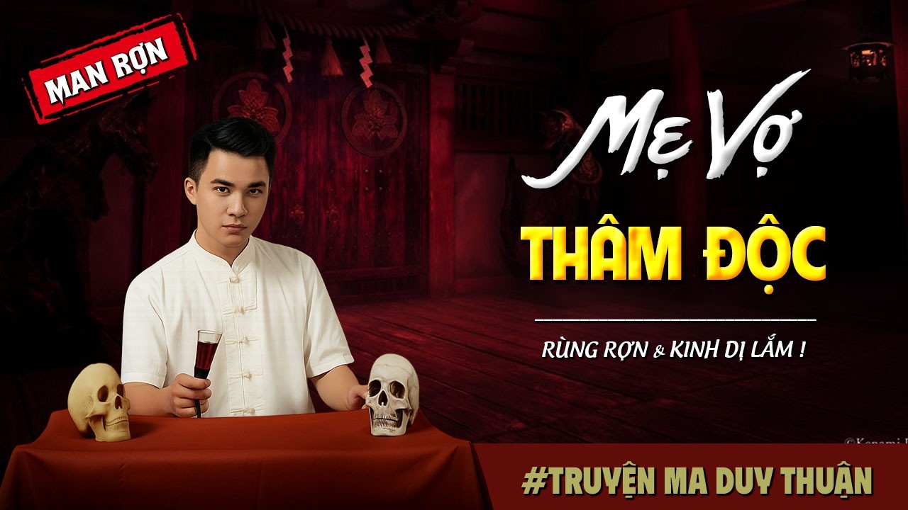 Truyện Ma: MẸ VỢ THÂM ĐỘC I MC Duy Thuận kể truyện ma kinh dị có thật run sợ