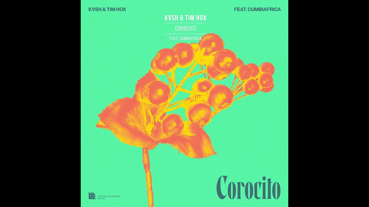 KVSH & Tim Hox&nbsp;& Cumbiafrica&nbsp;-&nbsp;Corocito (Extended Mix)