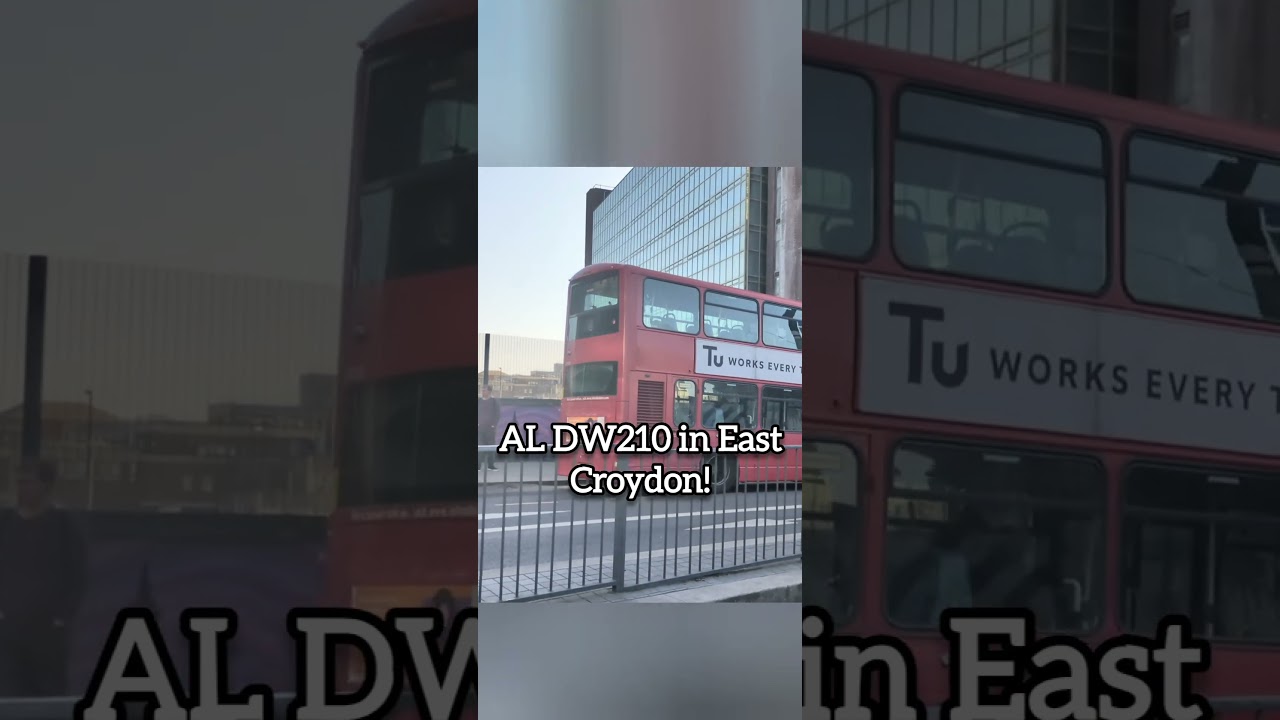 AL DW210 In East Croydon!