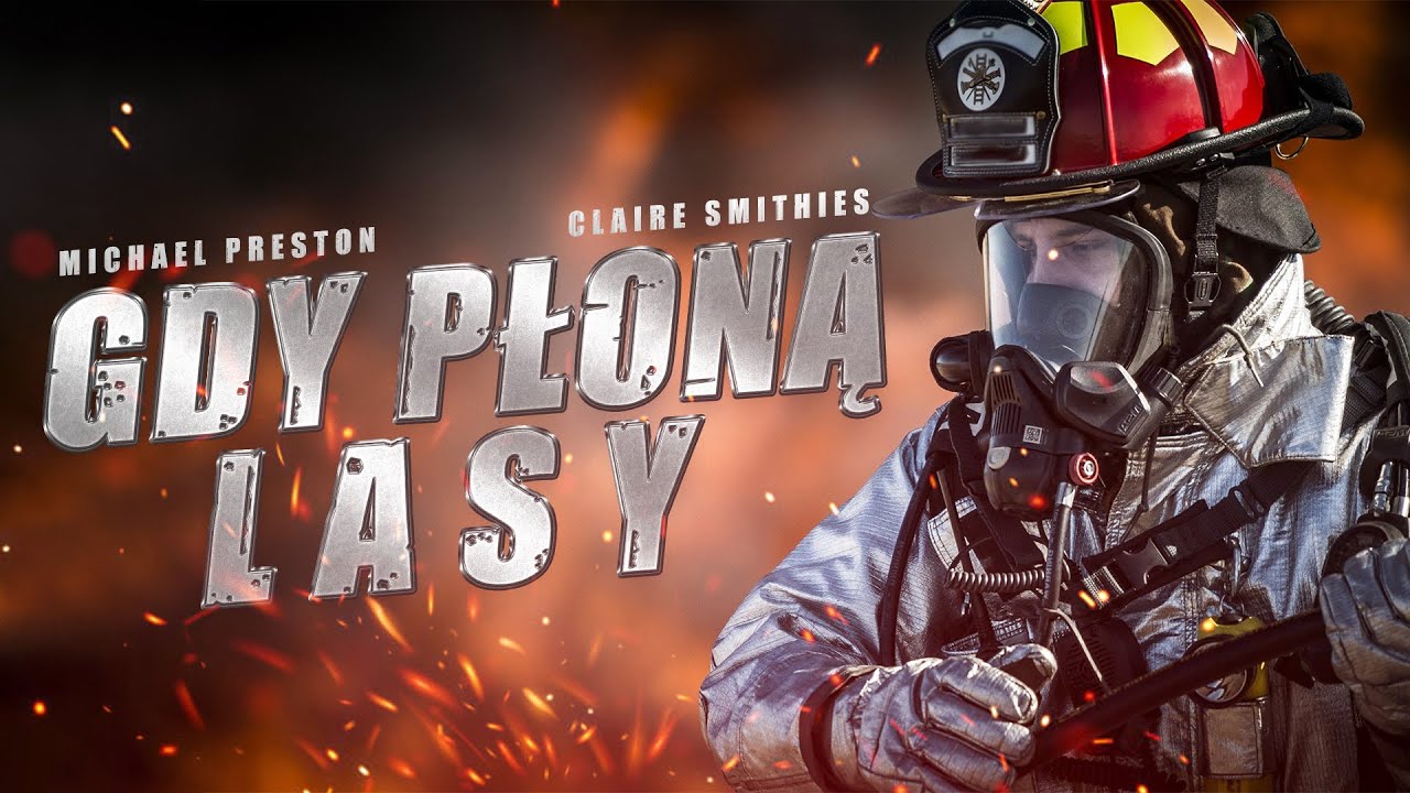 Gdy Płoną Lasy  - Cały film - Lektor PL