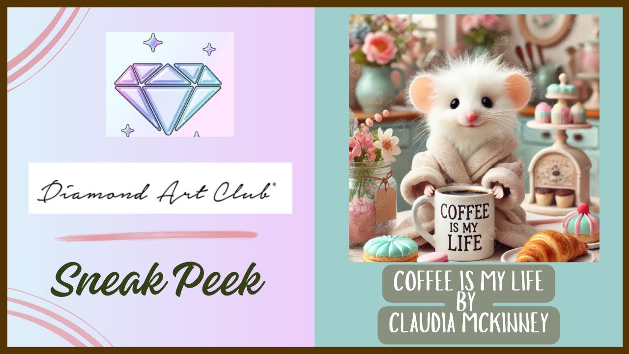 Sneak Peek of “Coffee is My Life” by Catriona Crehan and Diamond Art Club 