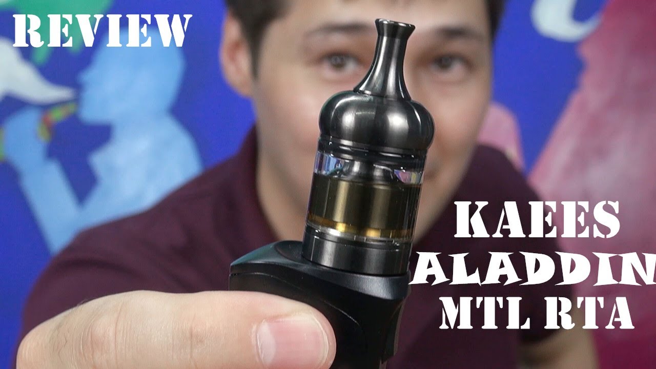 22MM Kaees Aladdin MTL RTA | Best MTL RTA Tank in 2019 for beginners?