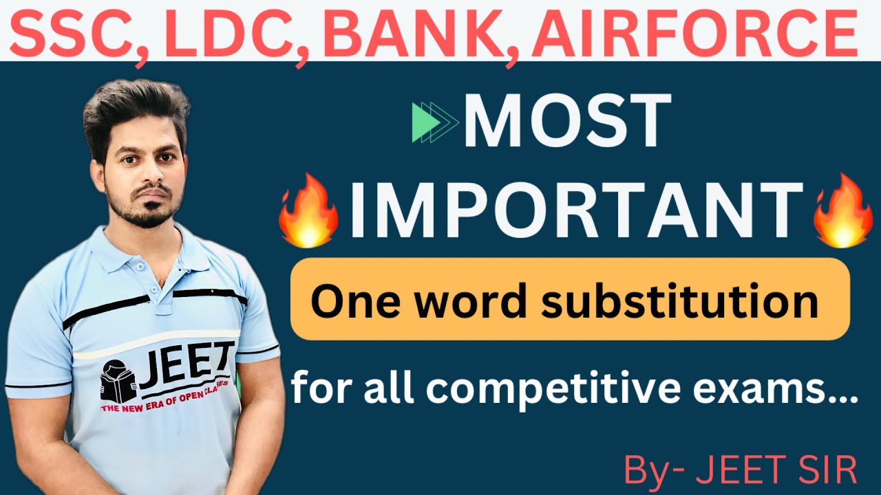 One word substitution for SSC || BANK || LDC || CET || AIRFORCE || JEET SIR #ssc