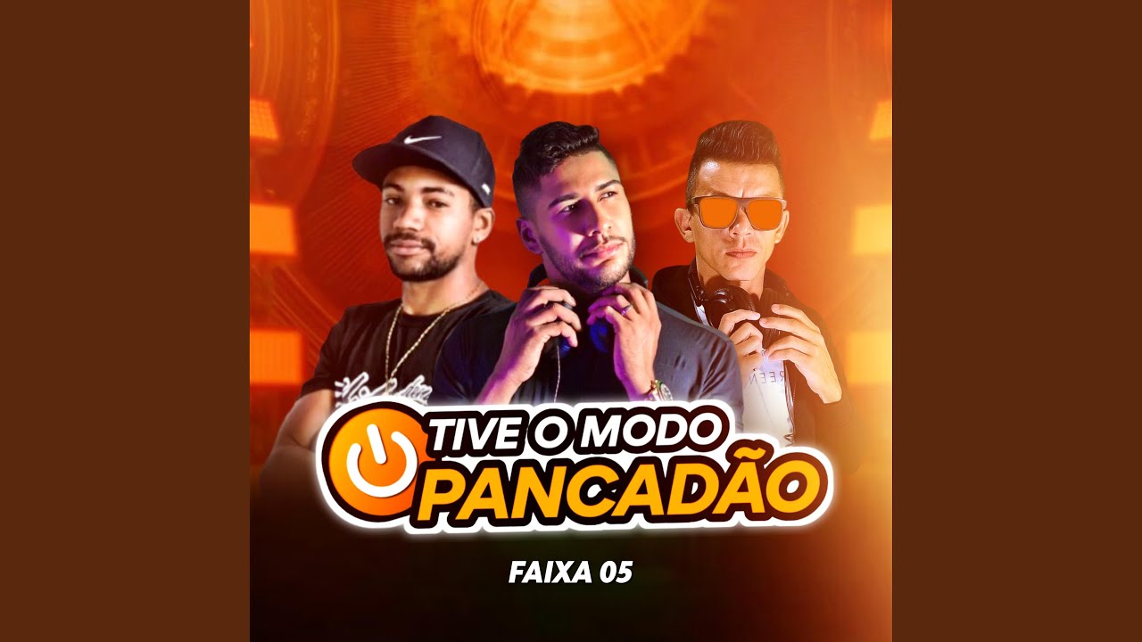 ATIVE O MODO PANCADÃO FAIXA 05 (Radio Edit)