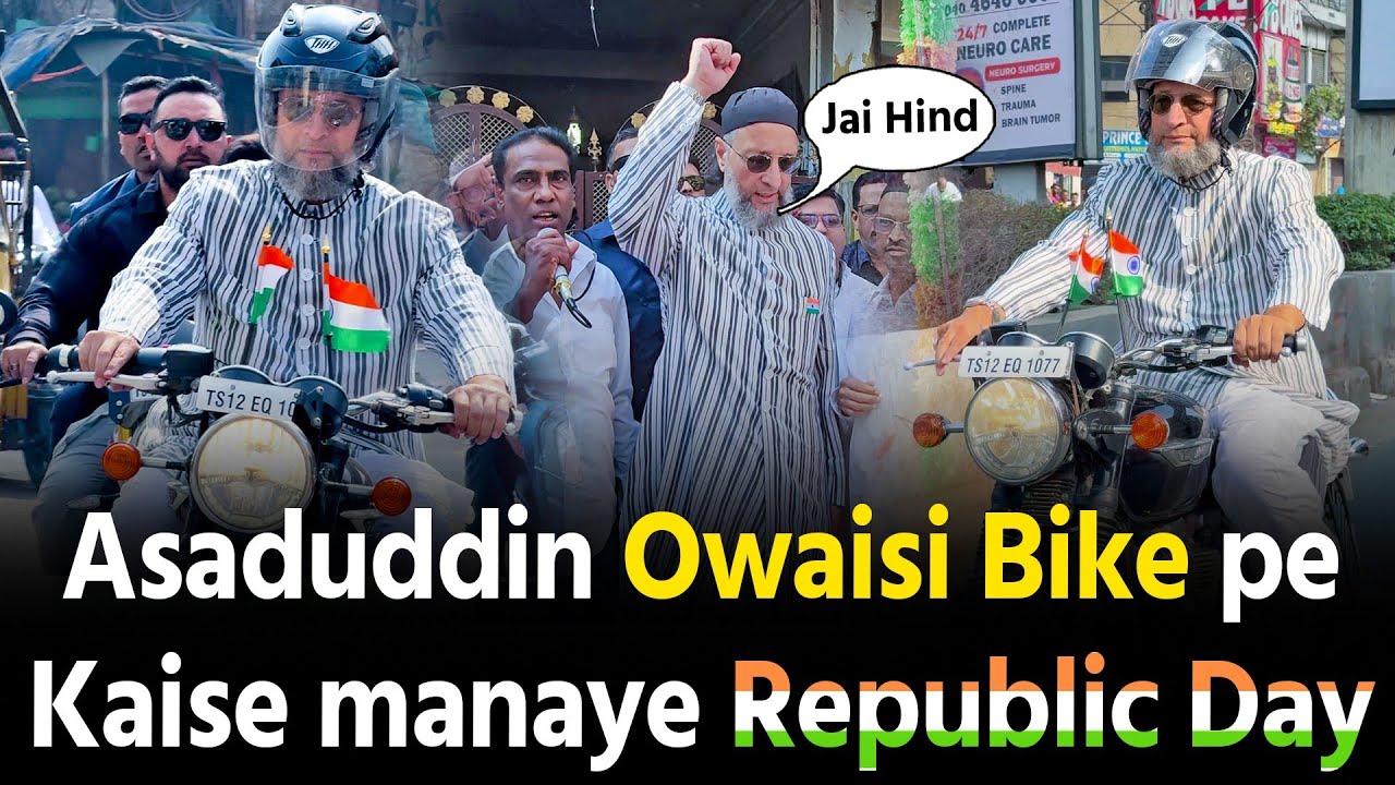 Asaduddin Owaisi Bike pe kaise manaye Republic Day dekho Hyderabad mein