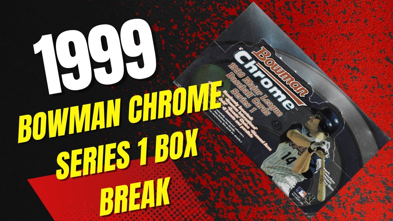 1999 Bowman Chrome Series 1 Box Break