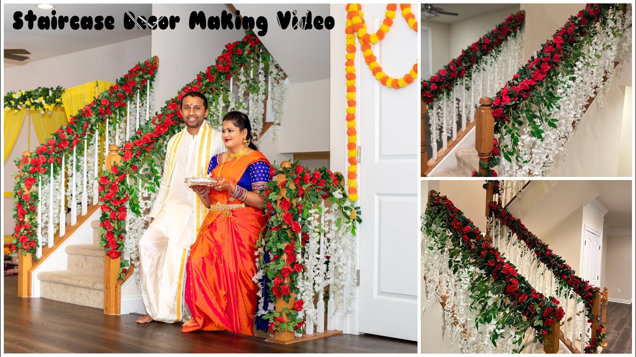Staircase Decor Making Video for our House Warming Ceremony