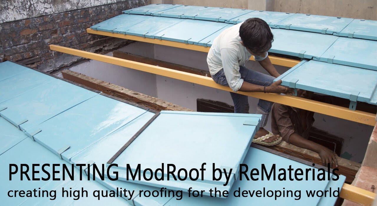 Modroof: High Quality Roofing for  Developing World