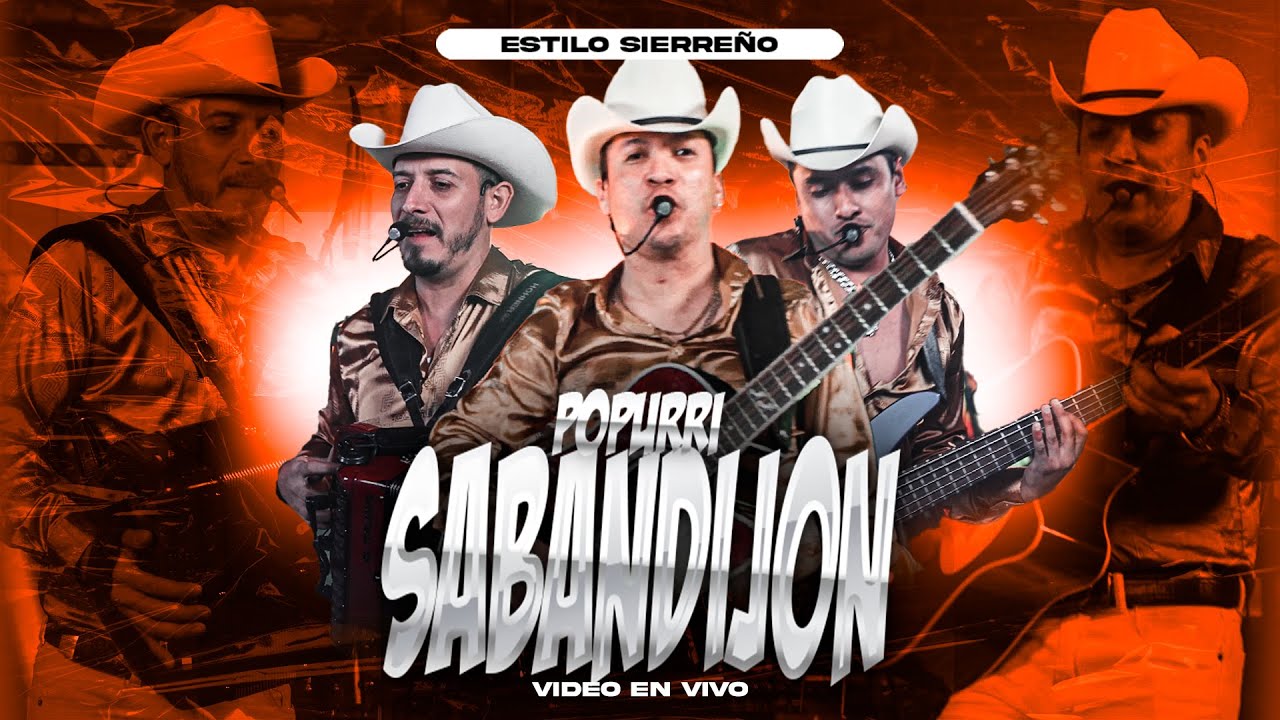 Estilo Sierre&ntilde;o - Popurri Sabandijon (Video en Vivo) 2024