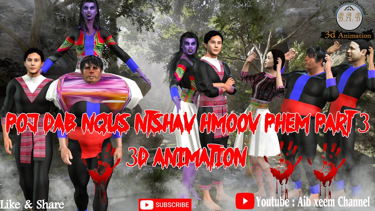 poj dab nqus ntshav hmoov phem part 3