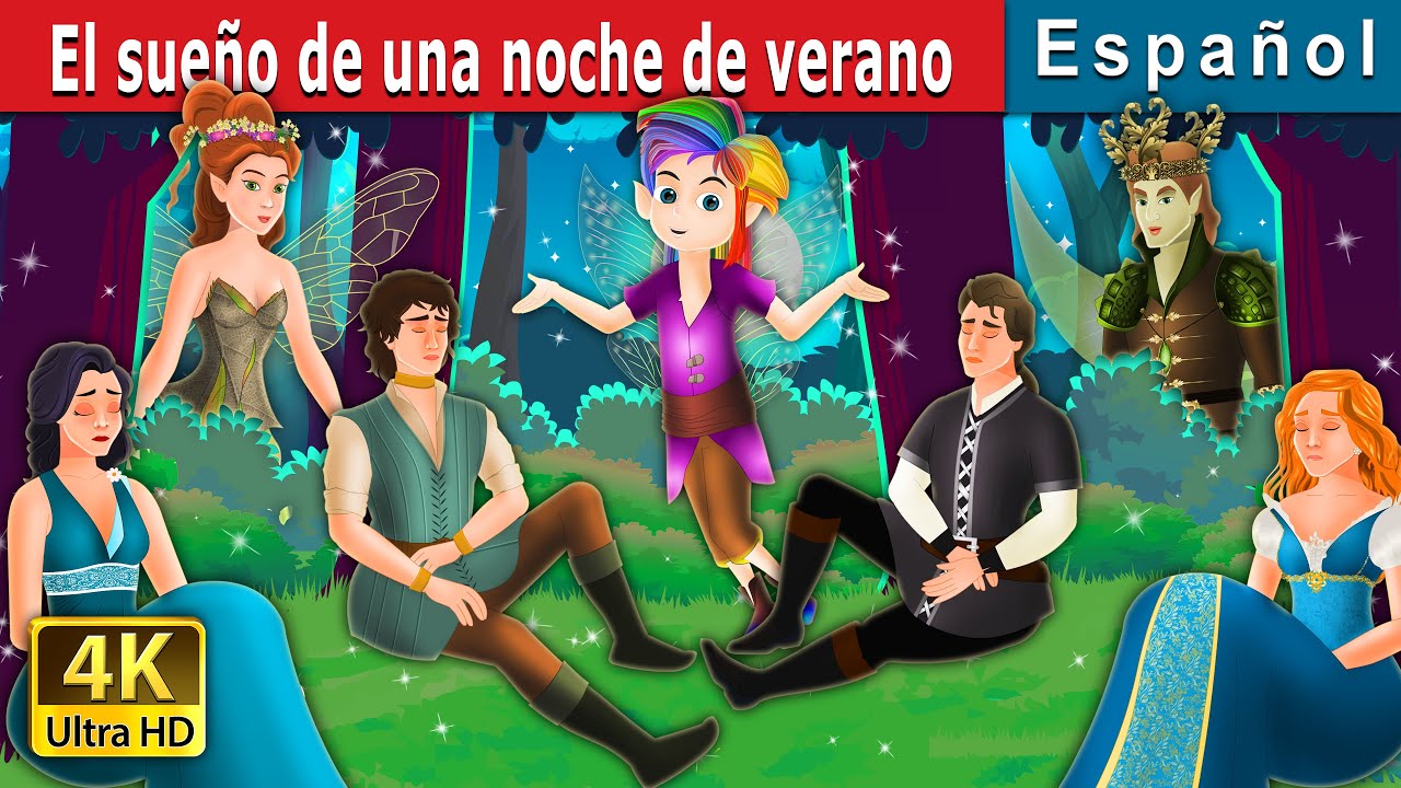 El sueño de una noche de verano | A Midsummer Night's Dream in Spanish | @SpanishFairyTales