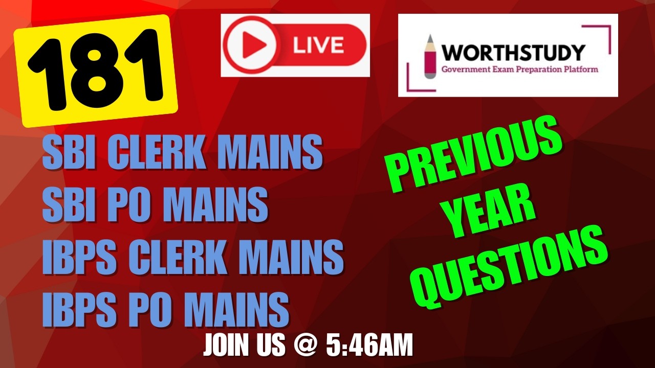 SBI Clerk/PO Mains , IBPS Clerk/PO Mains | Previous Year Questions | PART - 181 | WORTHSTUDY