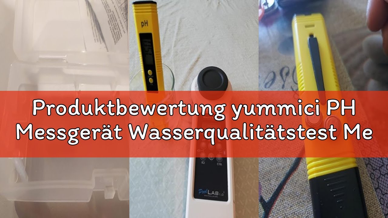 Produktbewertung yummici PH Messgerät Wasserqualitätstest Messgerät Digitaler PH-Meter PH Messgerät