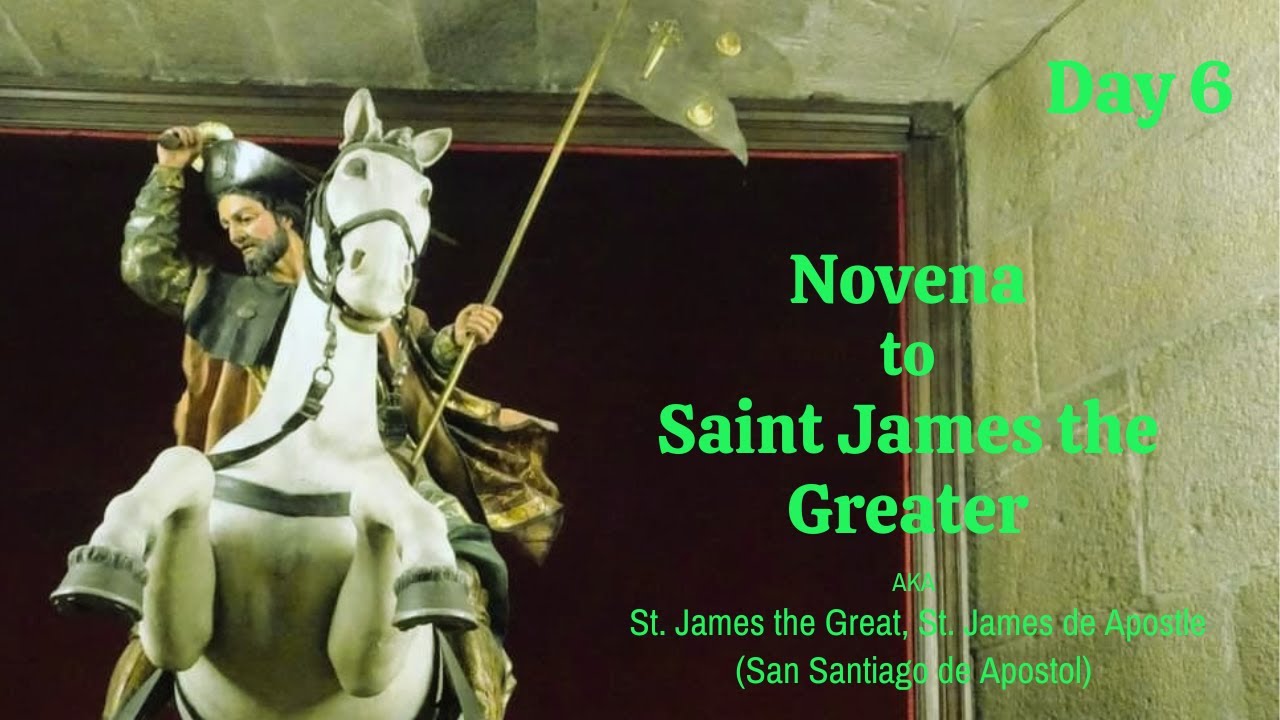 Novena to Saint James Day 6