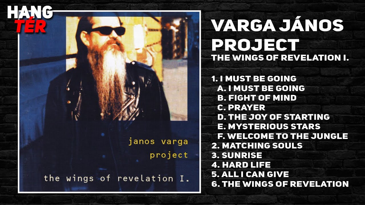 Varga J&aacute;nos Project - The Wings Of Revelation I. (2000)