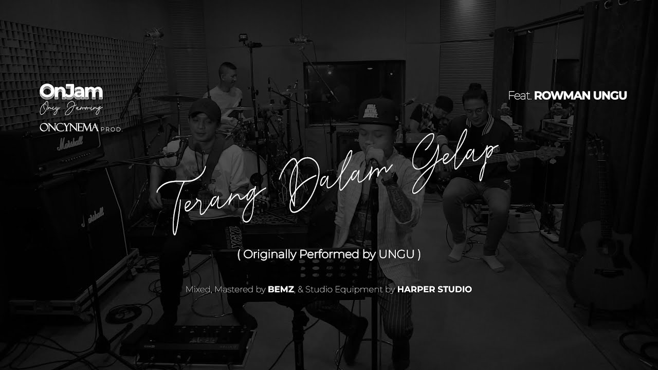 Oncy Jamming (OnJam) : Terang Dalam Gelapku by Ungu Live Cover Feat. Rowman Ungu