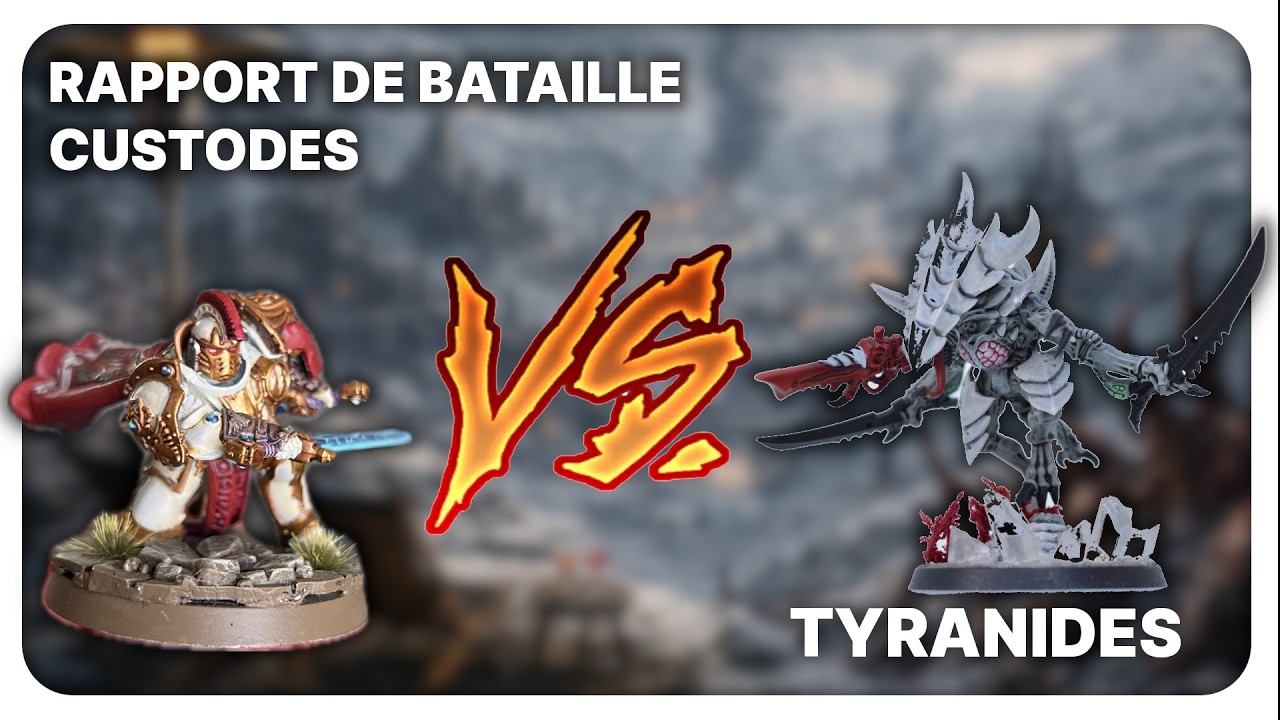 RAPPORT DE BATAILLE Custodes VS Tyranides !