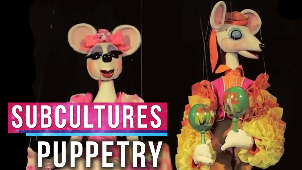 The Art of Puppetry & Marionettes | SubCultures