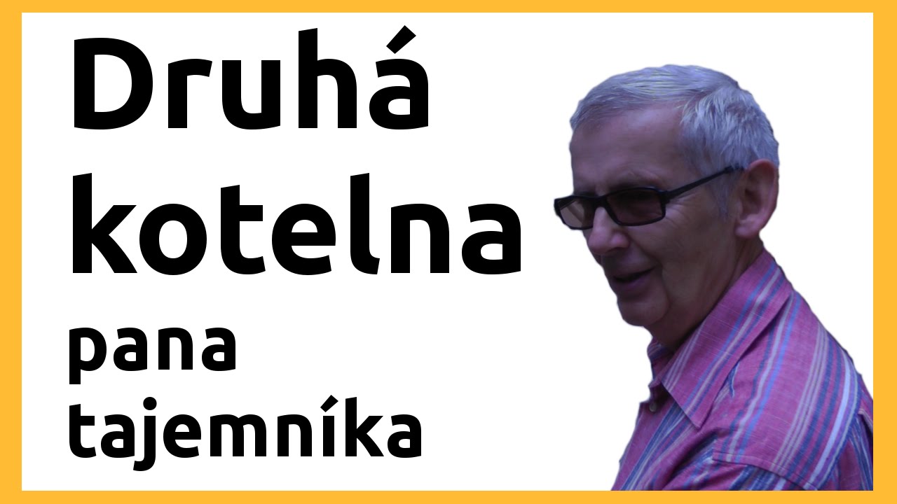 Druhá kotelna pana tajemníka | Ing. Leopold Vrána