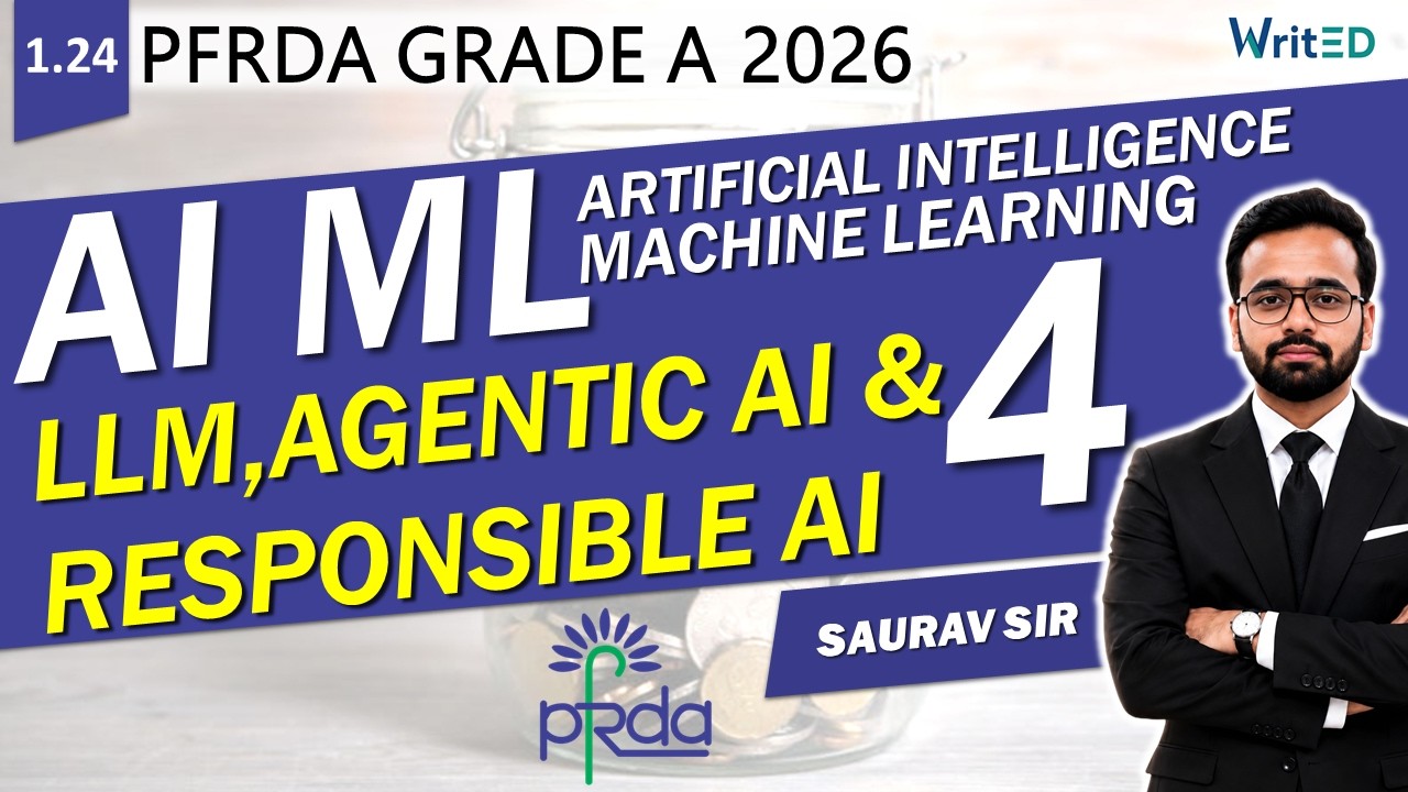 PFRDA Grade A AI/ML | LLM, AGENTIC AI AND RESPONSIBLE AI