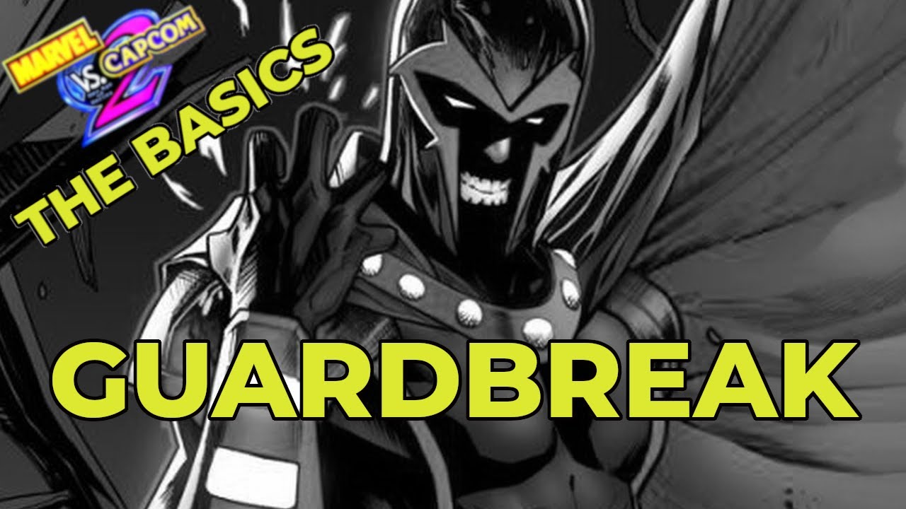 MvC2 THE BASICS: GUARDBREAK
