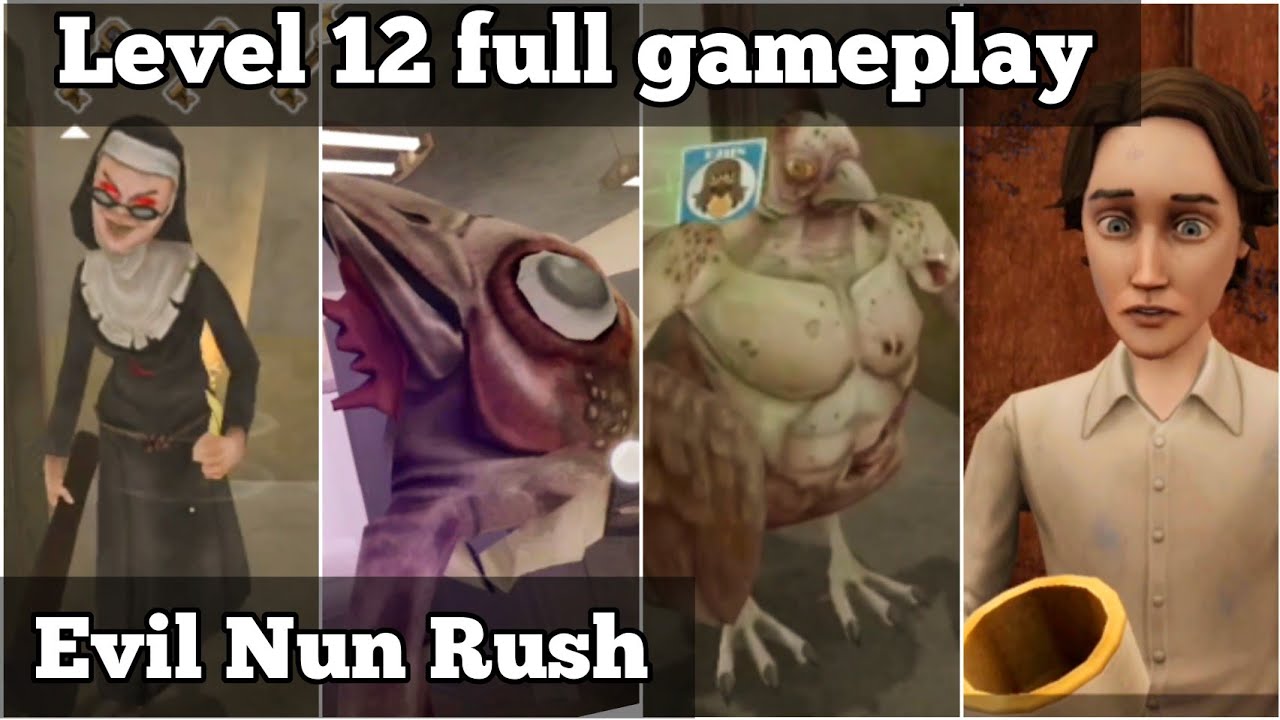 Evil Nun Rush Level 12 full gameplay + ending