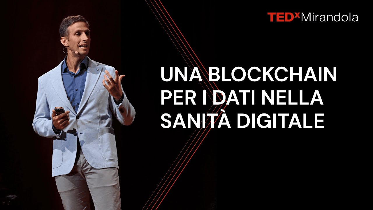 Blockchain per la notarizzazione dei dati nella sanità digitale | Mattia Veronese | TEDxMirandola