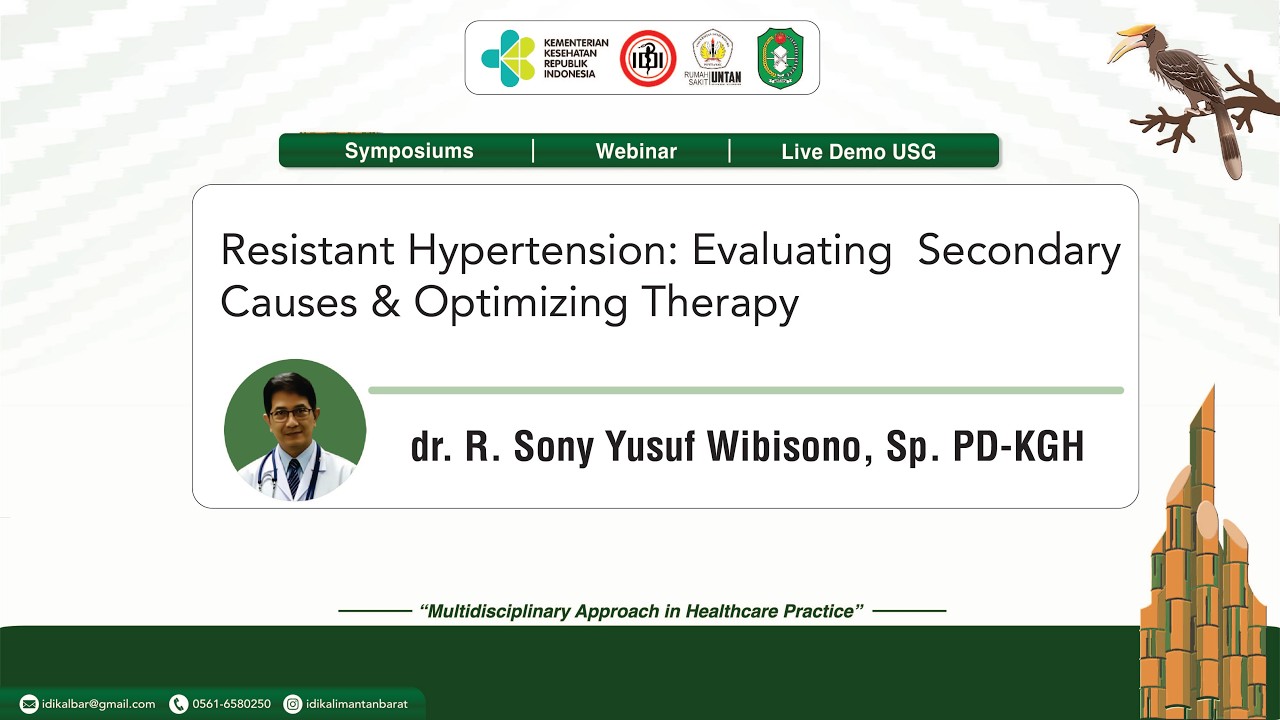 Webinar IDI KALBAR 5 - Hipertensi Resisten - dr. R. Sony Yusuf Wibisono, Sp. PD-KGH