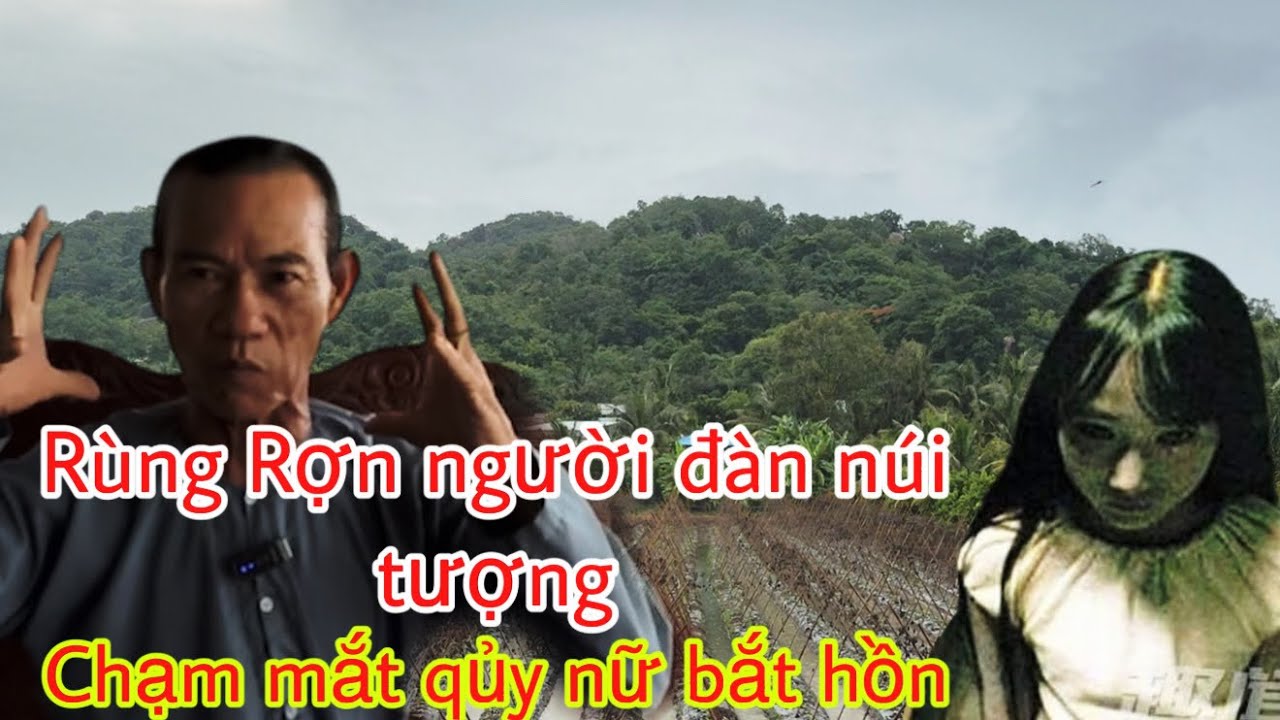 Rùng Rợn:Người đàn ông chạm mặt quỷ nữ giữa đêm ,Làm khiếp sợ linh hồn lìa sát
