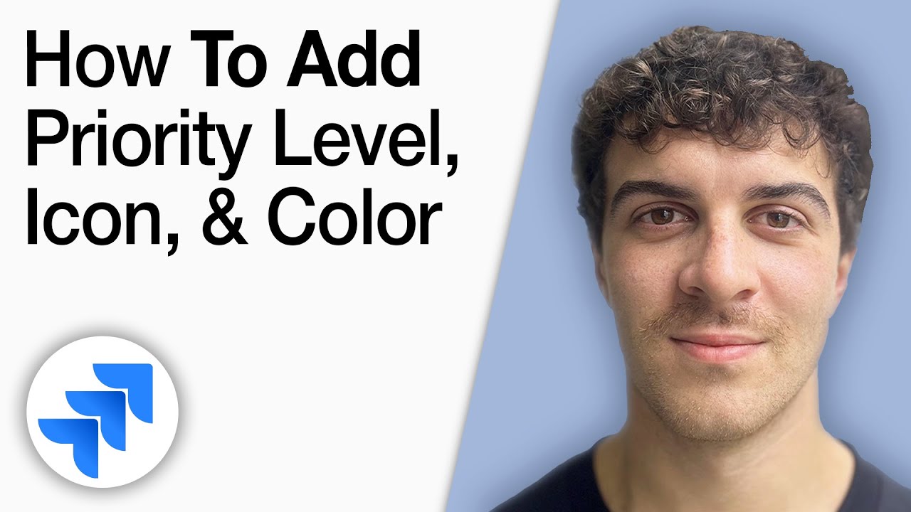 How to Add Priority Level, Icon, and Color in Jira [2025 Full Guide]