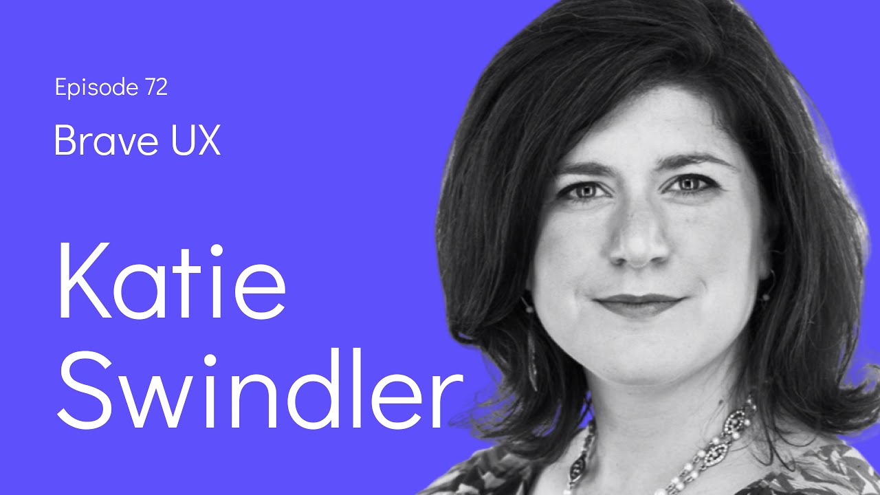 Brave UX: Katie Swindler - The High Stakes of Life and Death Design