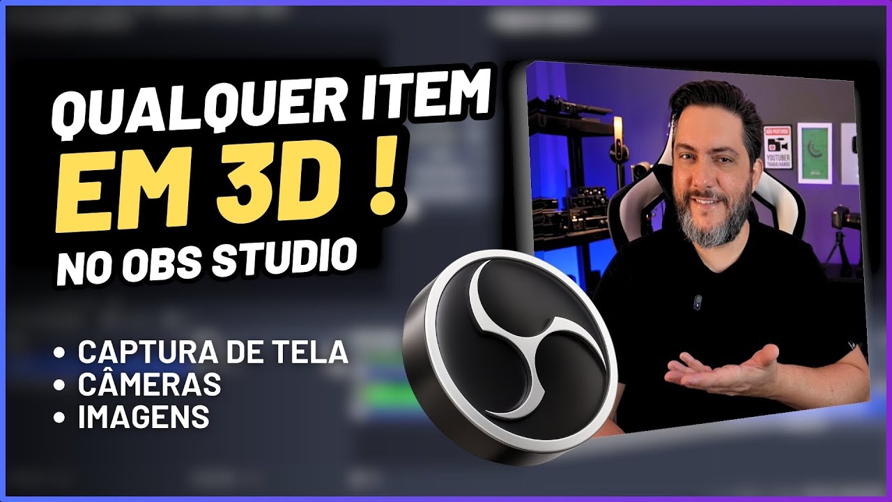 3D NO OBS: Câmera, Logo, Chat e Tela com Animação